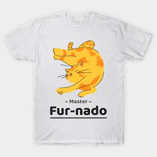 Fur-nado Master: cat Lover T-Shirt